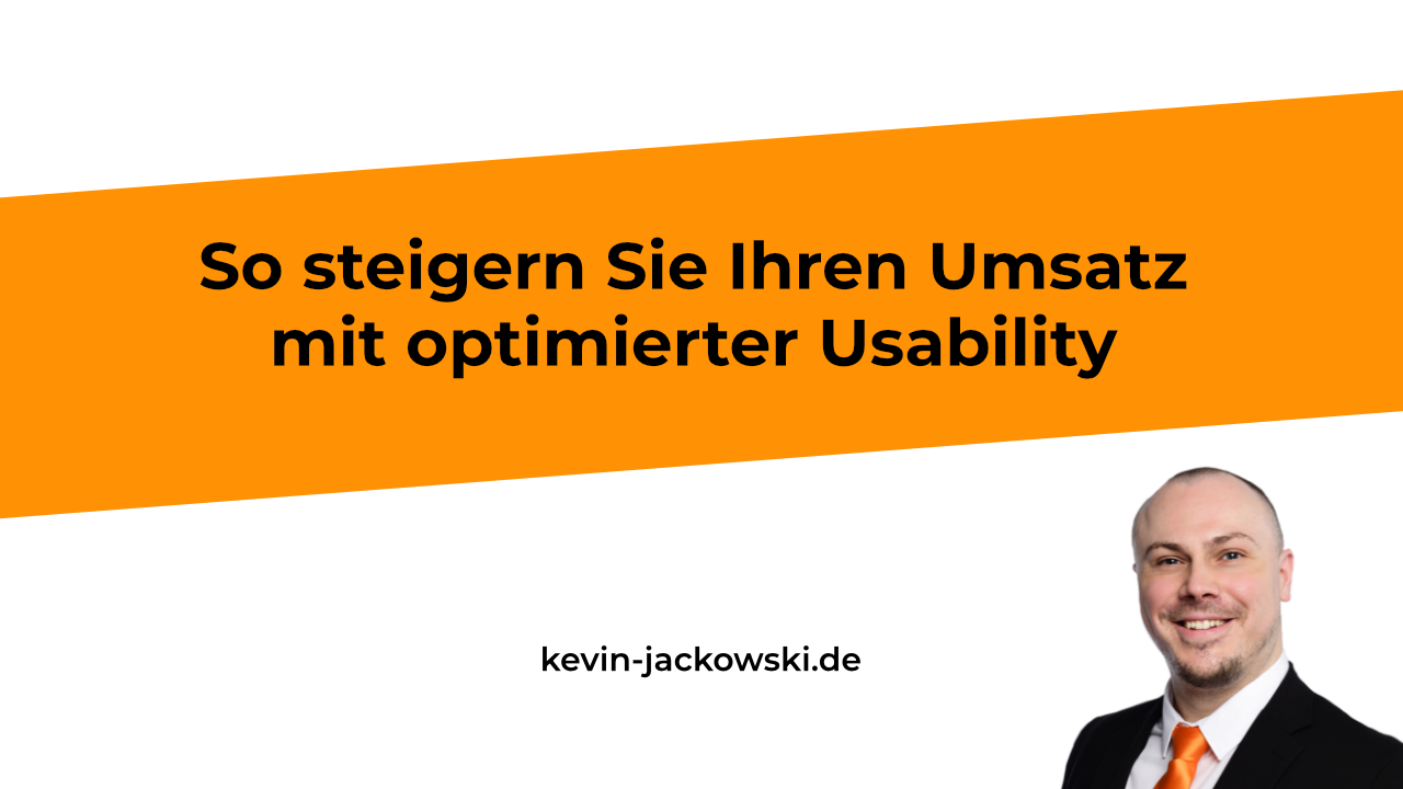 Usability erklärt - Kevin Jackowski