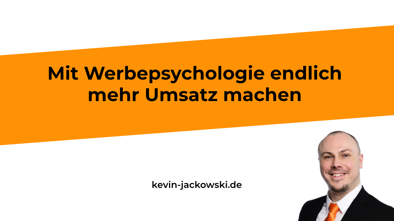 Werbepsychologie - Kevin Jackowski