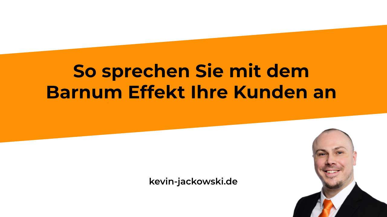 Barnum Effekt erklärt - Kevin Jackowski