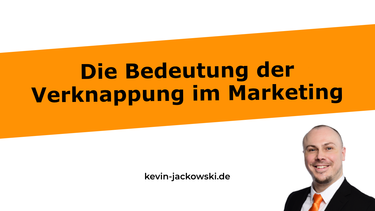 Verknappung im Marketing - Kevin Jackowski
